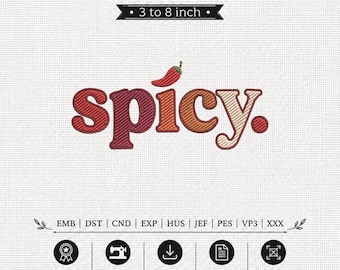 Może przedstawiać: Cyfrowy wzór do haftu maszynowego przedstawiający słowo spicy wielokolorową, pasiastą czcionką z małą ikoną czerwonej papryczki chili nad literą i. Tekst wskazuje 9 rozmiarów od 3 do 8 cali oraz wymienia dostępne formaty plików.