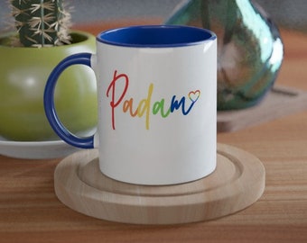 Padam Mug, Gay Pride Coffee Cup, Rainbow Pride Gift