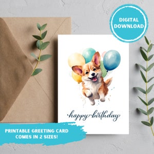 Carte d’anniversaire Corgi, salutation numérique, mignon chiot chien aquarelle art calligraphie à la main, téléchargement PDF imprimable instantané