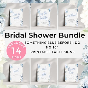 Something Blue Before I Do Bridal Shower Bundle, Table Sign Posters, Blue Floral Bridal Shower Signs, Size 8x10  Instant Download BH18