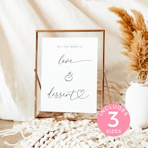 All you need is love and a dessert sign, dessert table sign, bridal shower decor, cake sign, wedding dessert, minimal, Instant Download WS33