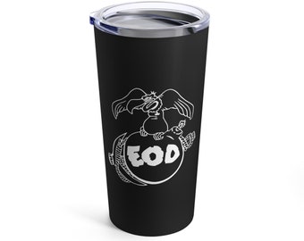 Marine EOD Logo 20oz Tumbler  |  Buzzard, Bomb and Pick  |  Explosive Ordinance Disposal  |  High Quality Drinkware