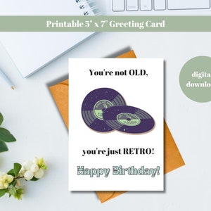Você não é idoso, você é apenas cartões imprimíveis retros | Download instantâneo de PDF | Cartão de feliz aniversario | Mensagem engraçada e fofa para um amigo
