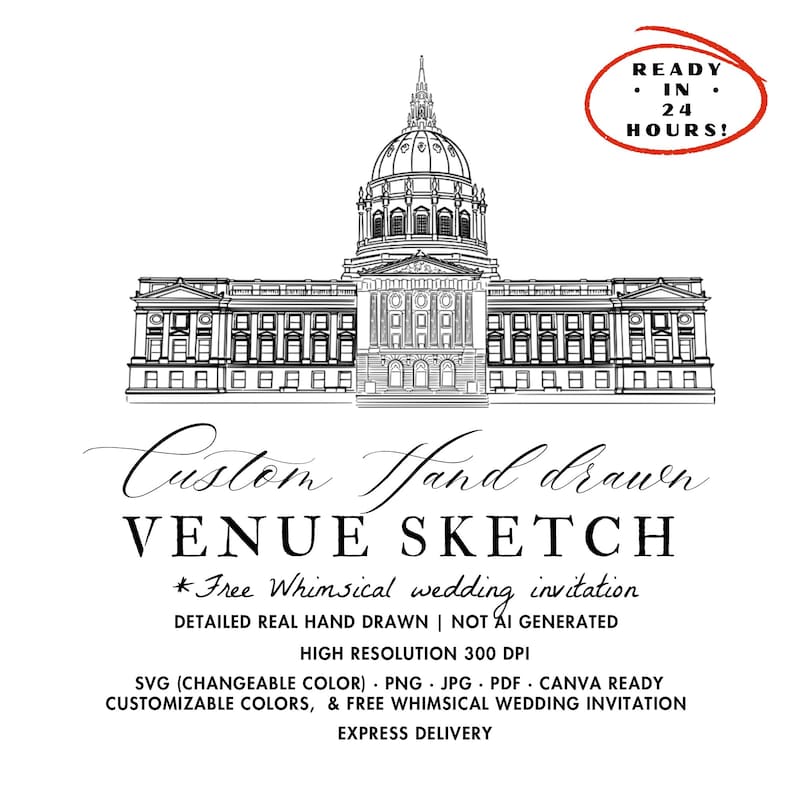 Puede incluir: Un dibujo lineal en blanco y negro de un edificio con una c&uacute;pula, titulado "Custom Hand Drawn Venue Sketch". La imagen incluye el texto "Ready in 24 Hours!" y "Free Whimsical Wedding Invitation."