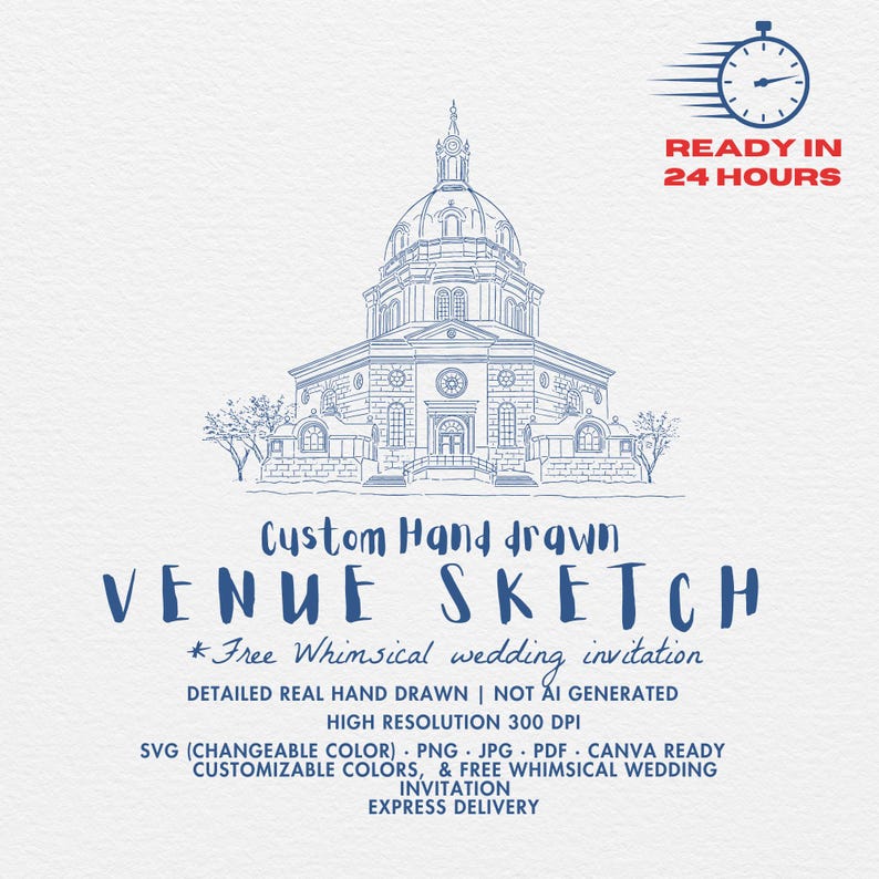 May include: A blue line drawing of a building with a dome, labeled "VENUE SKETCH." Text includes "Custom Hand Drawn," "Free Whimsical Wedding Invitation," and "Ready in 24 Hours." The design is detailed and suitable for wedding invitations.