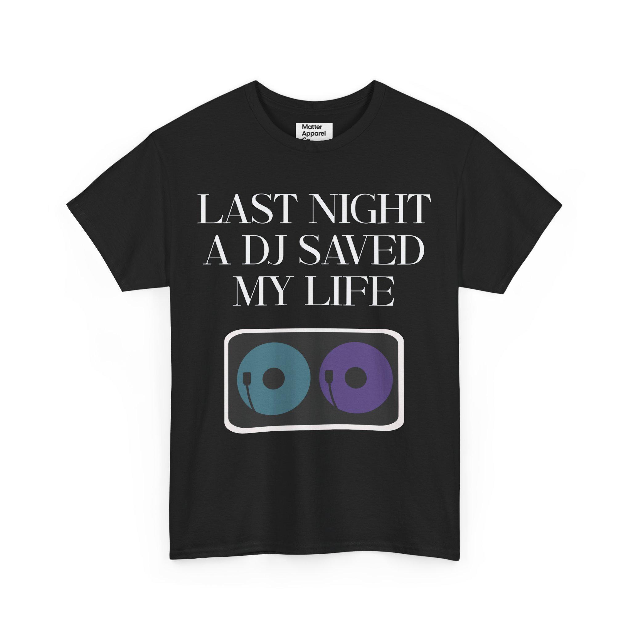 Retro DJ T-shirt: Last Night a DJ Saved My Life, Music Lover Tee