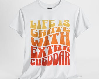 Funny Cheese Lover T-Shirt: Retro Life Is Grate Graphic Tee