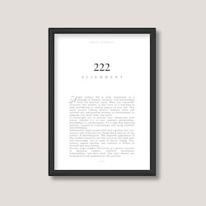 May include: A black and white printable poster with the text "Angel Numbers 222 Alignment" and a description of the meaning of the angel number 222.