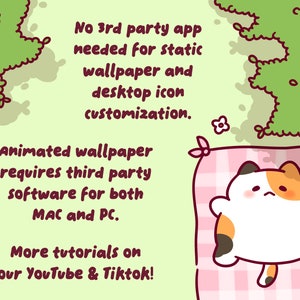 Pu&ograve; includere: Un'illustrazione di un gatto di cartone sdraiato su una coperta a scacchi rosa e bianca. Il testo recita: "Nessuna app di terze parti necessaria per sfondi statici e personalizzazione delle icone del desktop. Gli sfondi animati richiedono software di terze parti per Mac e PC. Altri tutorial sul nostro YouTube e TikTok!"