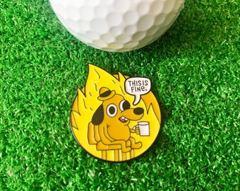 This is fine Golf Ball Marker - Golf Accessory  Awesome Golf Gift Idea, Boyfriend Golf, Husband Golf, Dad Golf, Christmas Gift, golf marker