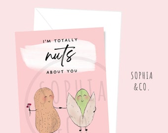 I'm totally nuts about you | Valentine's Day / Anniversary Card | 7 x 5 | Food | Cute Illustrated Personalised Pun Card