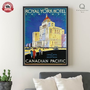 The Royal York Hotel Vintage Travel Poster, Toronto Travel Print, Vintage Tourism Poster, Canadian Pacific, Retro Wall Art, Travel Gift İdea