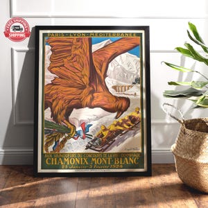 Puede incluir: Póster vintage enmarcado que anuncia los Juegos Olímpicos de Invierno de Chamonix Mont-Blanc de 1924. El póster presenta un águila grande y estilizada en tonos naranja y marrón, con un fondo de montañas nevadas y un equipo de bobsleigh. El texto incluye "PARIS-LYON-MEDITERRANEE".