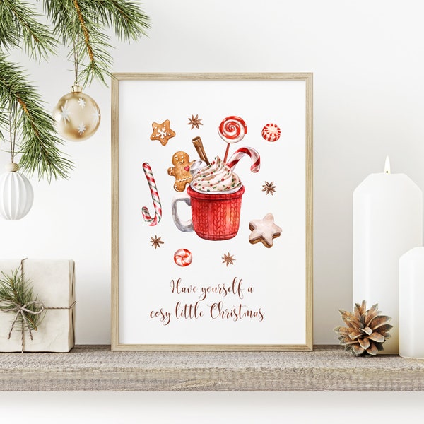 Have yourself a cosy little Christmas print, festive home decoration, kitchen hot chocolate illustration