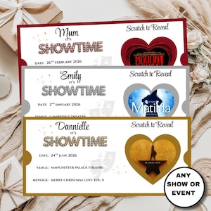 May include: Three rectangular gift tickets with white backgrounds and coloured borders. Each ticket features the text "Mum it's SHOWTIME", "Emily it's SHOWTIME", or "Dannielle it's SHOWTIME" with a heart-shaped "Scratch to Reveal" section for theatre shows.
