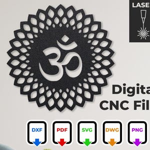 May include: Black and white digital download file of an Om symbol inside a mandala design. The file is available in DXF, PDF, SVG, DWG, and PNG formats.  Digital CNC File. LASER.