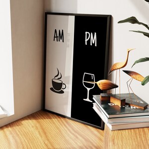 Konsttryck med kaffe och vin, minimalistisk köksdekor AM PM, rolig barvagnsskylt, svartvit delad väggbonad