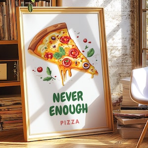 never enough pizza, Gift for Pizza lover, Pizza Art, Italian Kitchen Wall Art, Food Illustration,Pizza Lovers Print,Pizza Poster,pizza print