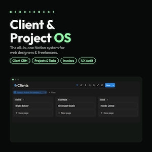 May include: A digital product interface titled Webchemist Client & Project OS, an all-in-one Notion system for web designers and freelancers. It features buttons for Client CRM, Projects & Tasks, Invoices, and UX Audit, with a dark mode board view.