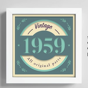 Geboren in 1959 cadeau, 3D verjaardag schaduwdoos geboortejaar, alle originele onderdelen schaduwdoos, verjaardagscadeau, Cricut-bestand, sjabloon lightbox Svg