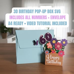 May include: A light blue pop-up birthday card with a butterfly and the number 60. The card includes a floral arrangement and the words "Happy Birthday". The text on the image reads "3D BIRTHDAY POP-UP BOX SVG INCLUDES ALL NUMBERS + ENVELOPE A4 READY • VIDEO TUTORIAL INCLUDED."