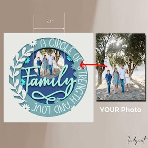 May include: A blue and white circle wood cutout with the text "A Circle of Strength and Love Family" and a space for a photo. The cutout is 2.3 inches in diameter.