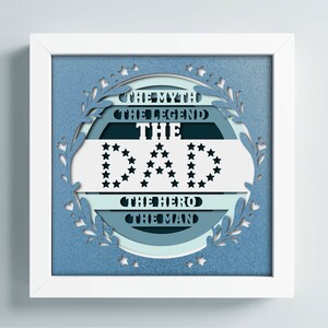Shadow Box DAD Geschenk, der Mythos Die Legende Der Held Layered Paper Art File für Cricut und Silhouette Best Dad Ever Geschenk