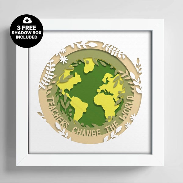 Teachers Change The World Shadow Lightbox 3D, 3D World Template, Multilayer Teacher Gift Dxf, Cricut Shadow Box, Teacher Gift Papercut