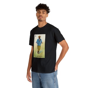Loteria: El Negrito - Camiseta personalizada mexicana - Camiseta unisex de algodón grueso con bingo