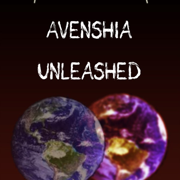Avenshia Unleashed