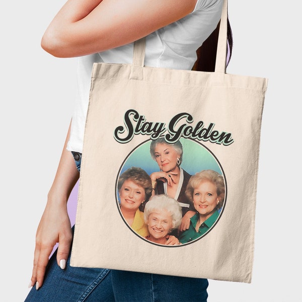 Stay Golden TV Show Funny Cotton Tote Bag