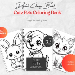 Cute Pets Coloring Book for Kids and Adults | 57 Fun Pages | Printable PDF | Adorable Dogs, Cats, Bunnies & More | Instant Download