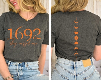 1692 They Missed One Moon Phases Salem Witch Trials Tee Shirt Halloween Gift TShirt Massachusetts trip T-Shirt Spooky Season Kids Cute Women