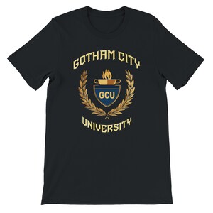 Gotham City University Womens Premium Cotton T-shirts, Classic University Style, Comic Book College, Gotham Fan Shirt, Superhero Gift, Gotham Uniform, superhero apparel,  T-shirt Tee, gift for her, gift for students, Special  gift, Legendary t-shirt, Vintage Cult Movie T-shirt, Womens Bella Canvas Cotton