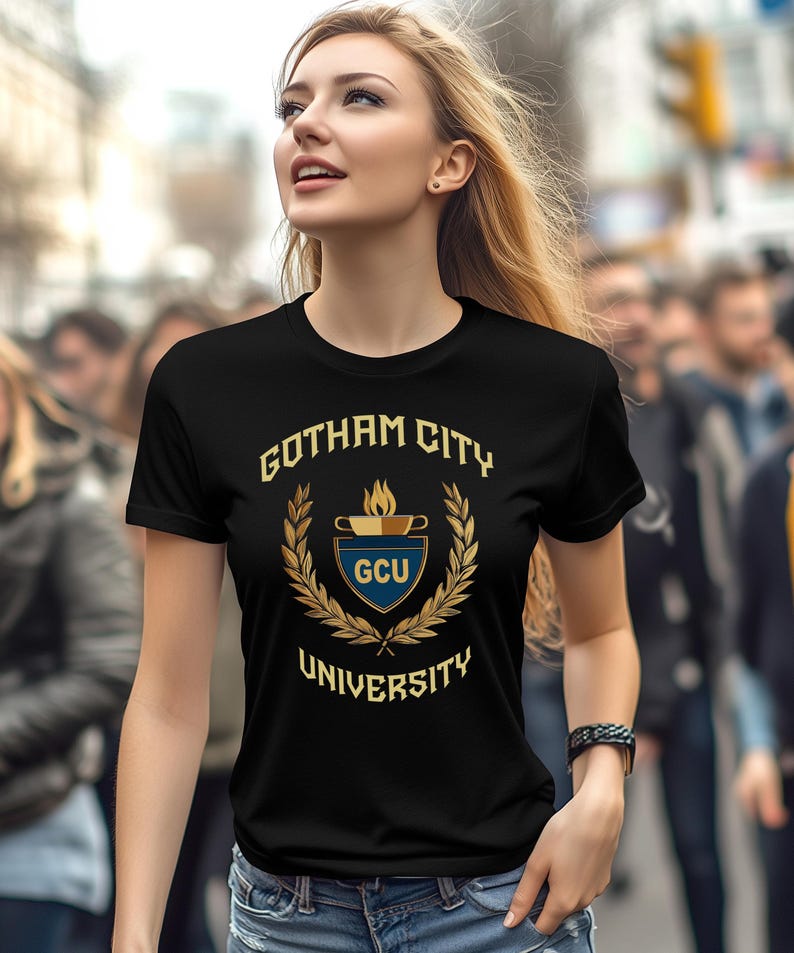 Gotham City University Womens Premium Cotton T-shirts, Classic University Style, Comic Book College, Gotham Fan Shirt, Superhero Gift, Gotham Uniform, superhero apparel,  T-shirt Tee, gift for her, gift for students, Special  gift, Legendary t-shirt, Vintage Cult Movie T-shirt, Womens Bella Canvas Cotton