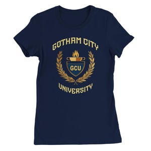 Gotham City University Womens Premium Cotton T-shirts, Classic University Style, Comic Book College, Gotham Fan Shirt, Superhero Gift, Gotham Uniform, superhero apparel,  T-shirt Tee, gift for her, gift for students, Special  gift, Legendary t-shirt, Vintage Cult Movie T-shirt, Womens Bella Canvas Cotton