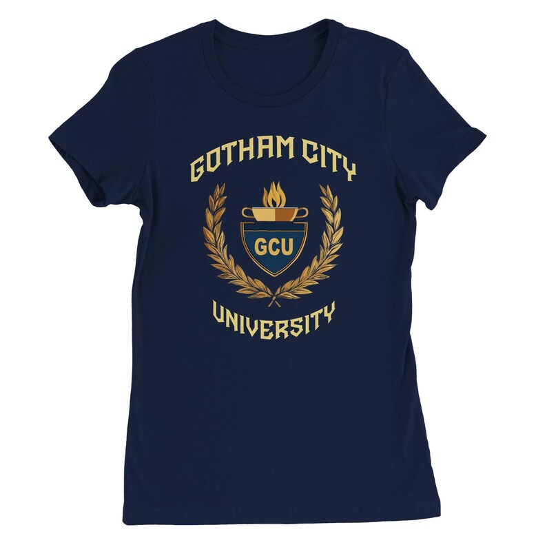 Gotham City University Womens Premium Cotton T-shirts, Classic University Style, Comic Book College, Gotham Fan Shirt, Superhero Gift, Gotham Uniform, superhero apparel,  T-shirt Tee, gift for her, gift for students, Special  gift, Legendary t-shirt, Vintage Cult Movie T-shirt, Womens Bella Canvas Cotton