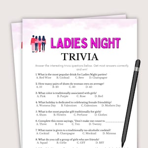 May include: A Ladies Night Trivia game sheet with a pink and purple design. The sheet includes trivia questions about women's interests, with multiple-choice answers. A black stylus pen rests on the right side of the sheet.
