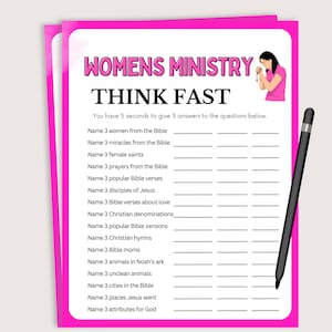 May include: A pink and white game sheet with the text "WOMENS MINISTRY THINK FAST". The sheet includes a list of questions about the Bible and a black pencil. A woman is praying in the upper right corner.