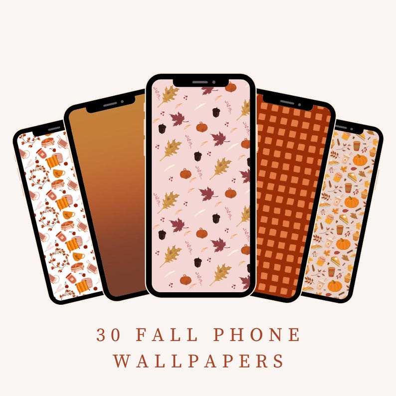 May include: Five smartphones displaying fall-themed wallpapers. The screens showcase various patterns, including leaves, pumpkins, and plaid designs in warm autumn colors. The text at the bottom reads "30 Fall Phone Wallpapers."