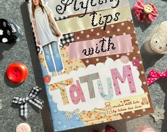 Styling Tips with Tatum - A6 Zine