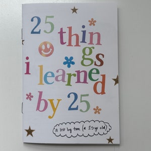 25 things i learned by 25 - A6 Zine