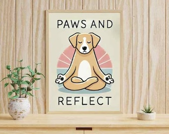 Calming Meditating Dog Digital Poster, Whimsical Yoga Wall Art, Printable Animal Decor, Mindfulness Gift for Pet Lovers, Instant Download