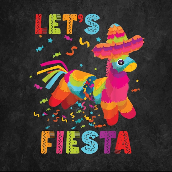 Let's Fiesta Funny Pinata Cinco De Mayo Mexican Party Pinata Png, Sublimation, Digital Download