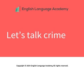 ESL会話レッスン - 犯罪について話しましょう