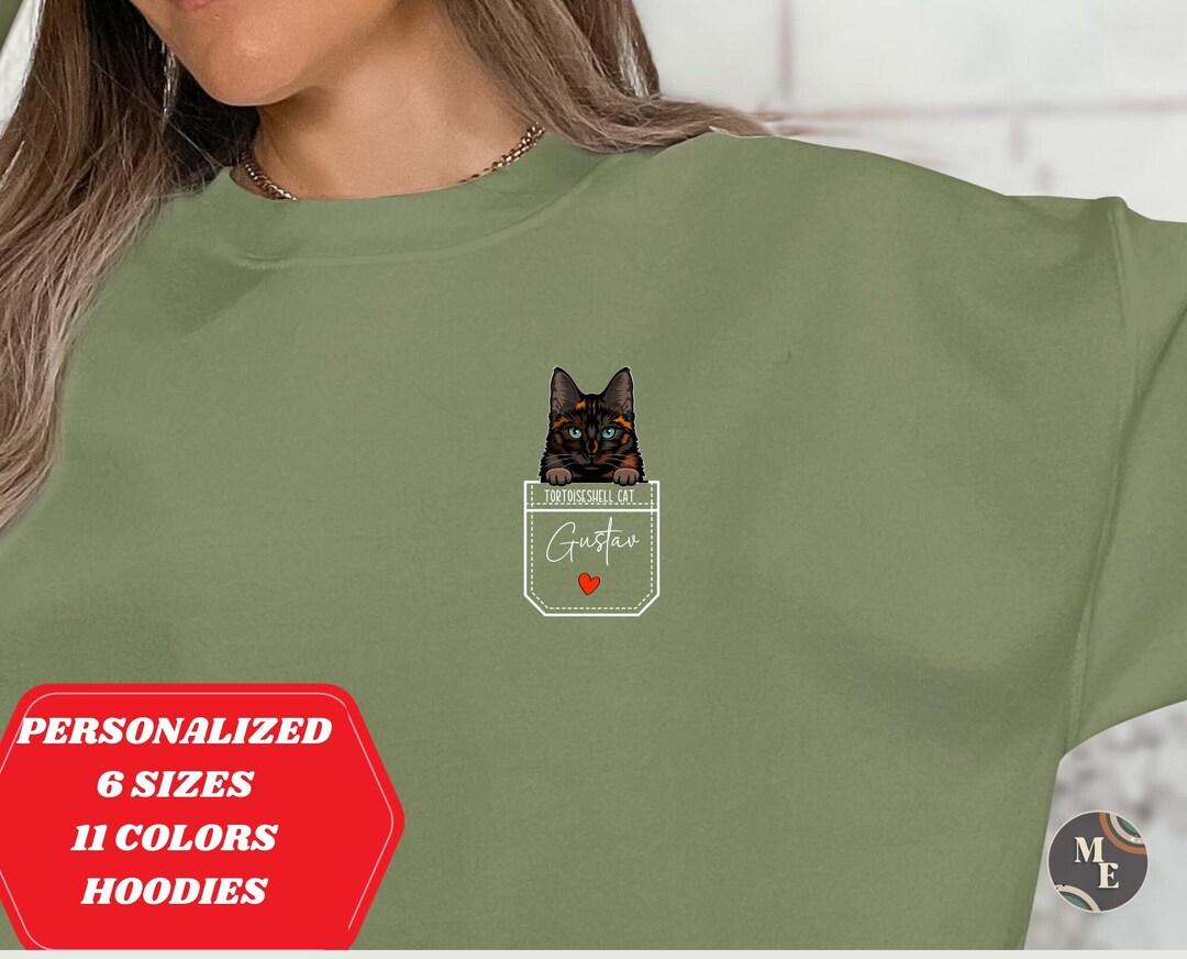 Tortoiseshell Cat in Pocket Sweatshirt Custom Sweatshirt Cat Etsy