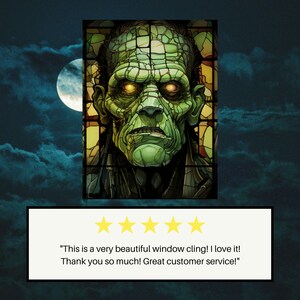 May include: A stained glass window cling featuring a green-skinned monster with yellow eyes. The monster has a serious expression and is set against a dark background.