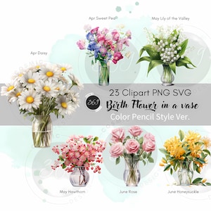 Paquete de imágenes prediseñadas de flores de nacimiento 23 Flor del mes de nacimiento PNG SVG para uso personal y comercial, Flor de nacimiento en un jarrón, Imágenes prediseñadas de flores de nacimiento