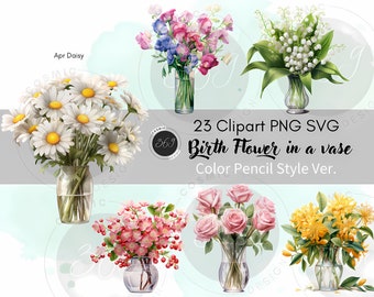 Birth Flower Clipart Bundle 23 Birth Month flower PNG SVG for personal & commercial use, Birth flower in a vase, Birthflower Clipart