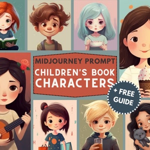 Midjourney Prompt Children's Book Character Illustrations - Character Design for Kids and Children's Books - Cute, colorful children's characters